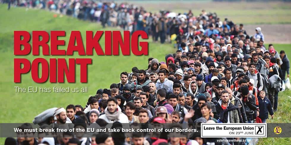 An image of a large number of people, who appear to be mostly young males from Eastern Europe, walking across a green field. Text on the image says "Breaking Point, The EU has failed us all" and "We must break free of the EU and take back control of our borders" The poster was used by UKIP in the campaign for UK to leave te EU.